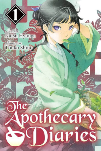 Cover art for The Apothecary Diaries Volume 1 Light novel by Natsu Hyuuga featuring Maomao
